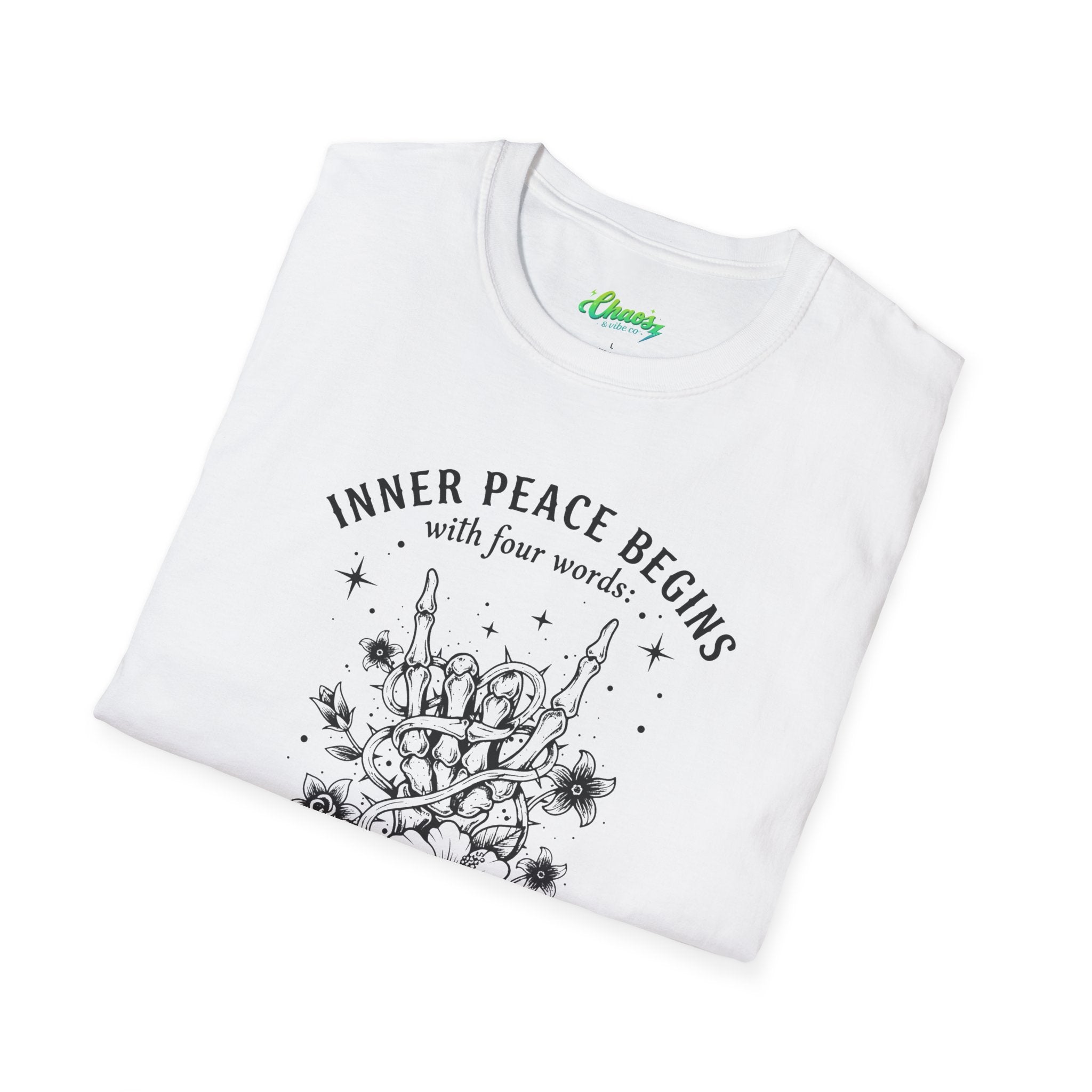 Unisex "Inner Peace Begins with 4 Words, Not My F*cking Problem" Floral Skull Design