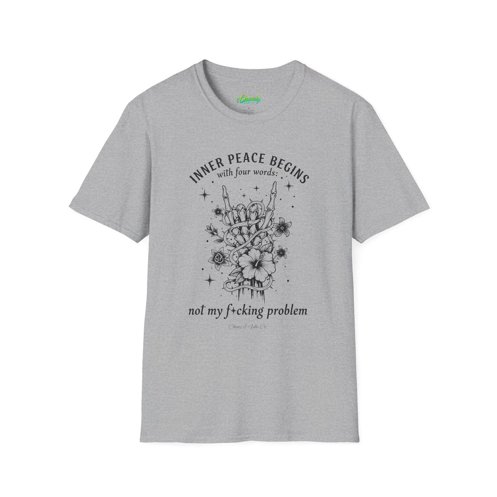 Unisex "Inner Peace Begins with 4 Words, Not My F*cking Problem" Floral Skull Design