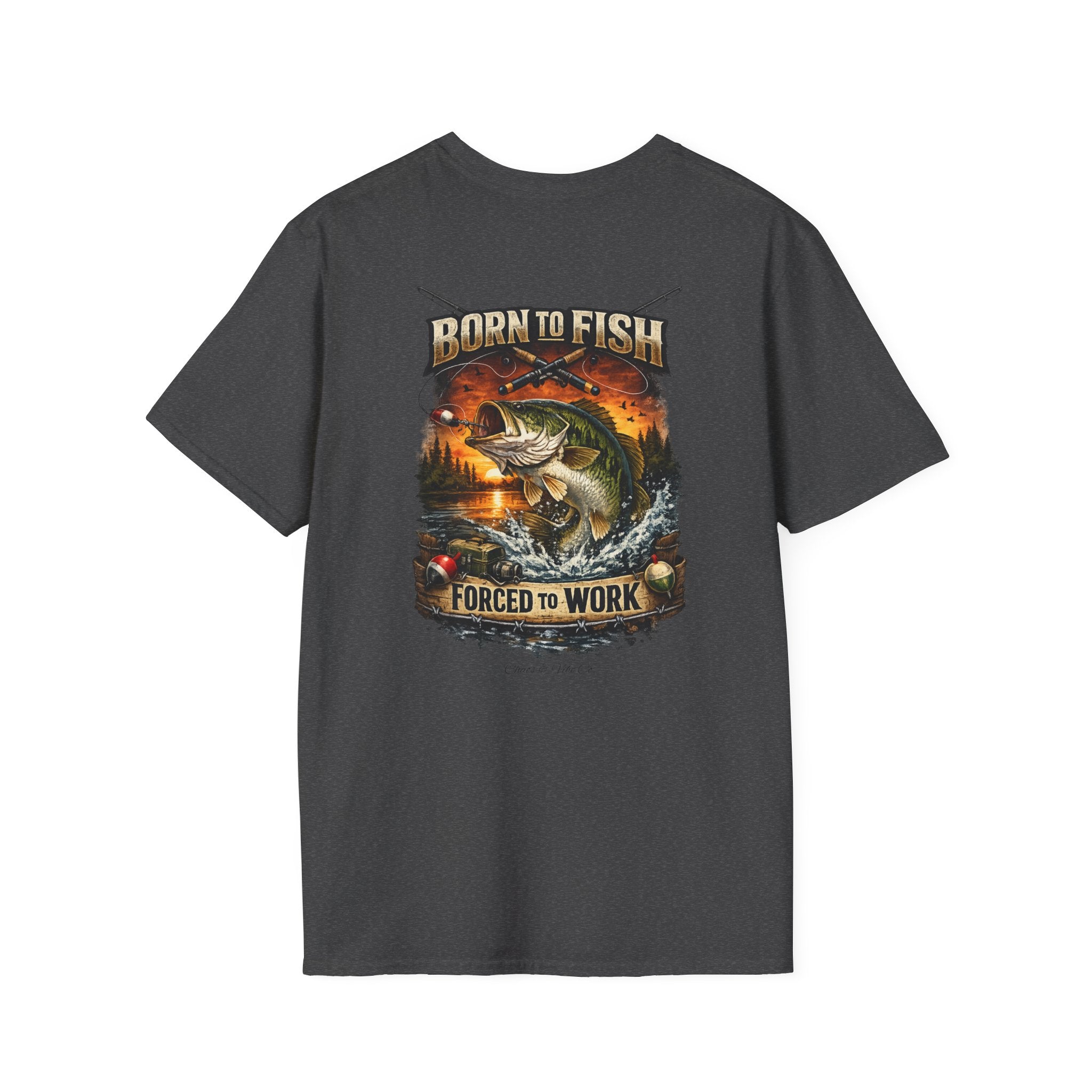 Unisex Born to Fish T-Shirt — Fishing Graphic Tee ("Born to Fish, Forced to Work")