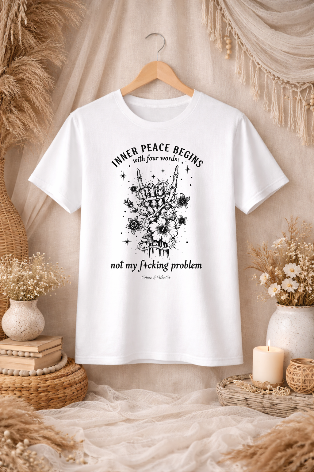Unisex "Inner Peace Begins with 4 Words, Not My F*cking Problem" Floral Skull Design