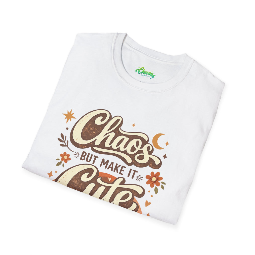 Unisex Chaos But Make It Cute T-Shirt — Retro Boho Graphic Tee