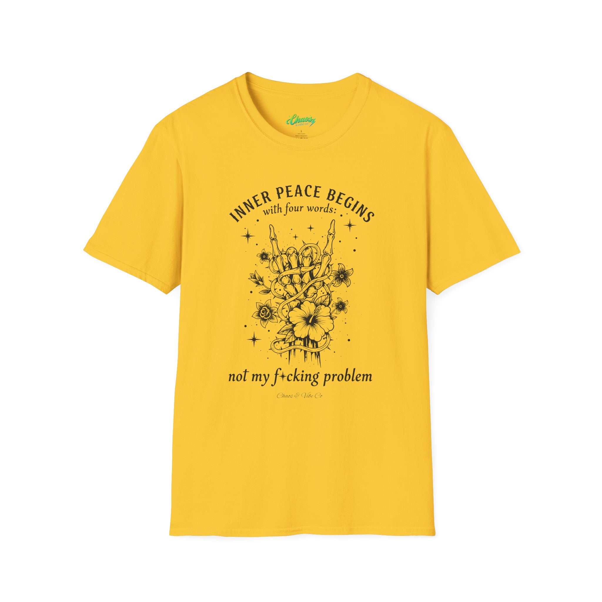 Unisex "Inner Peace Begins with 4 Words, Not My F*cking Problem" Floral Skull Design