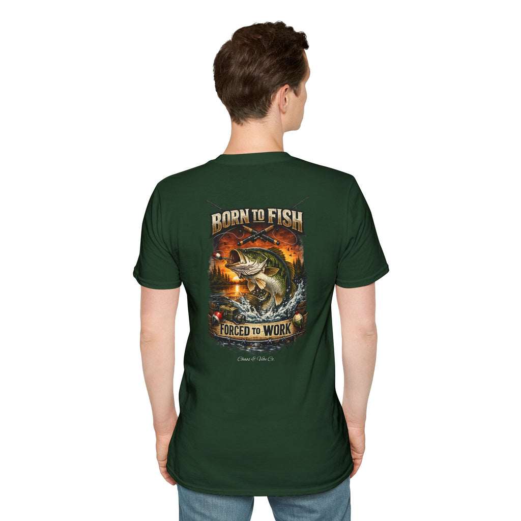 Unisex Born to Fish T-Shirt — Fishing Graphic Tee ("Born to Fish, Forced to Work")