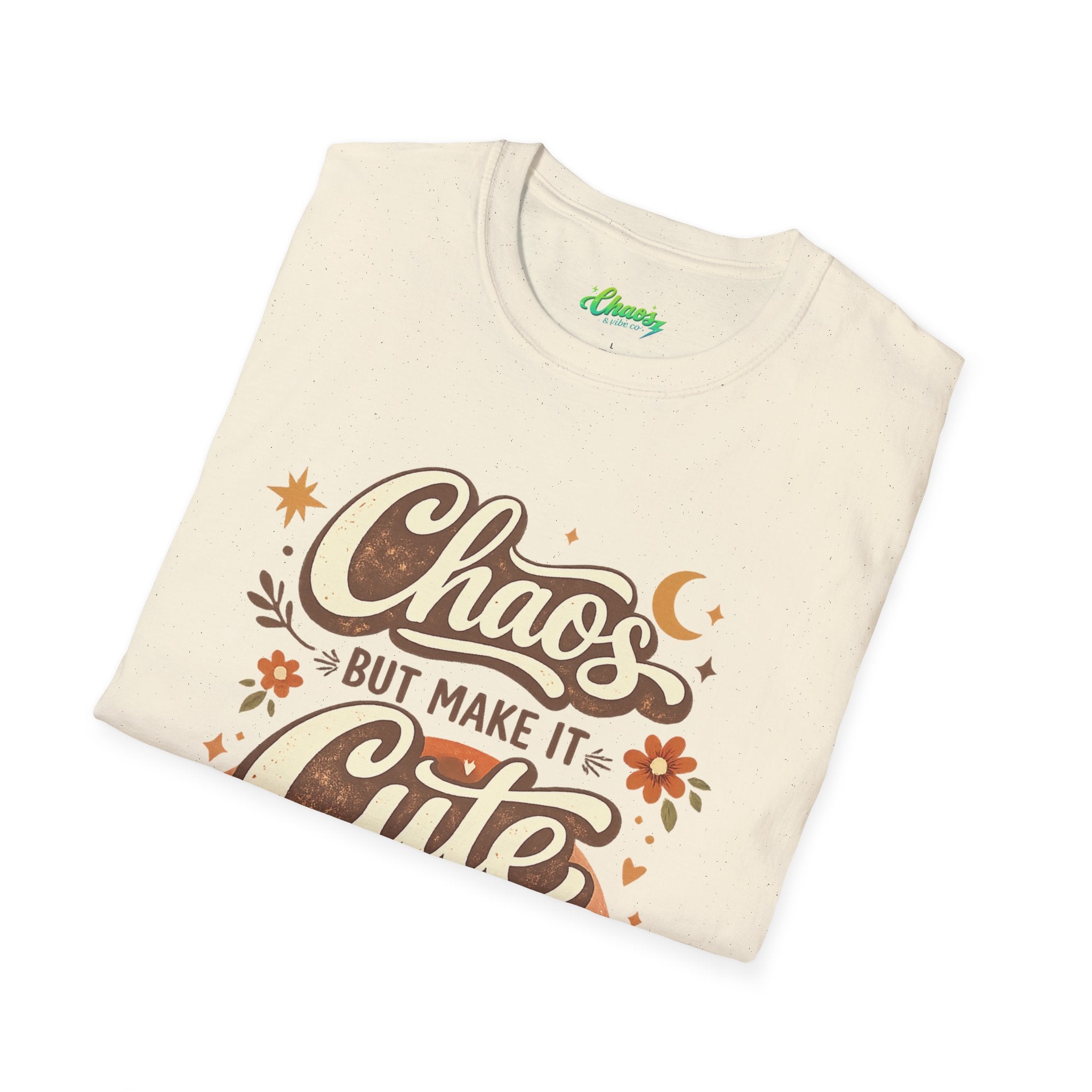 Unisex Chaos But Make It Cute T-Shirt — Retro Boho Graphic Tee